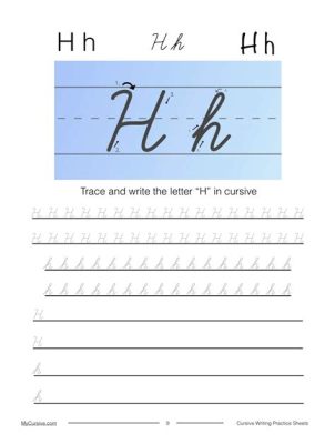 How to Write a Cursive H: Exploring the Art of Writing in Cursive Style