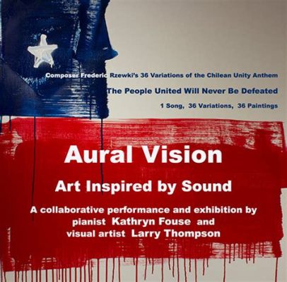 What Is Sound Art: An Exploration of the Aural Dimensions of Art